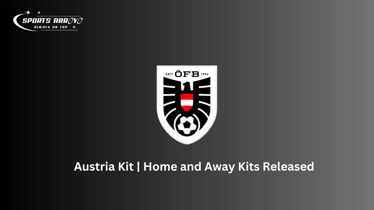 Austria Kit Home and Away Kits Released