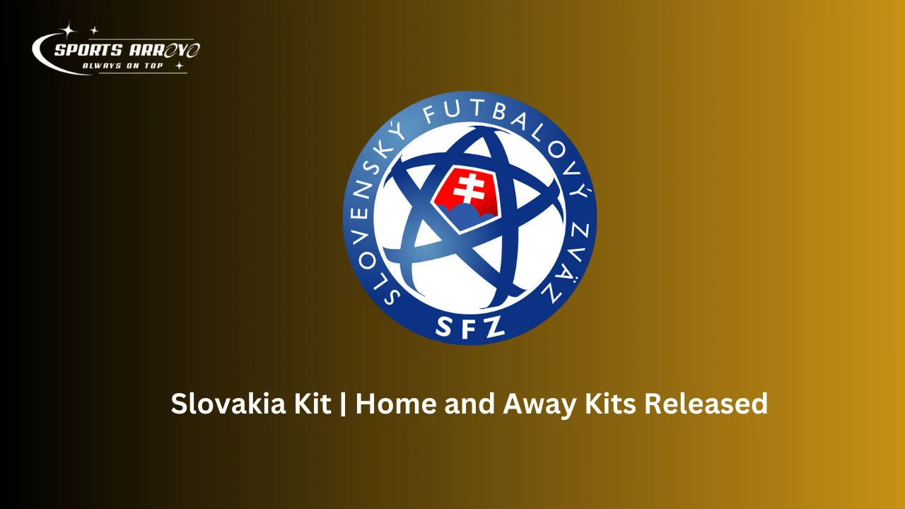 Slovakia Kit Home and Away Kits Released